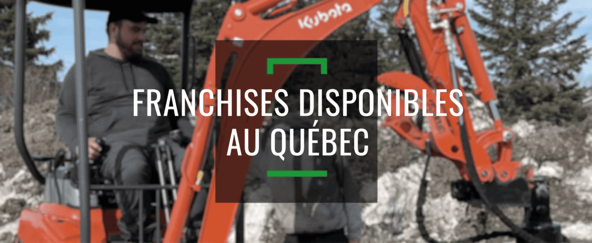 Franchises disponibles au québec